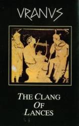 Uranus (GRC) : The Clang of Lances